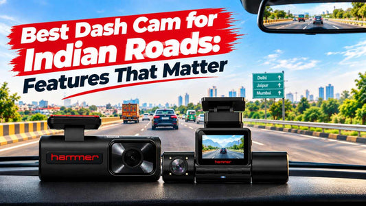 Best Dash Cam for Indian Roads: Features That Matter